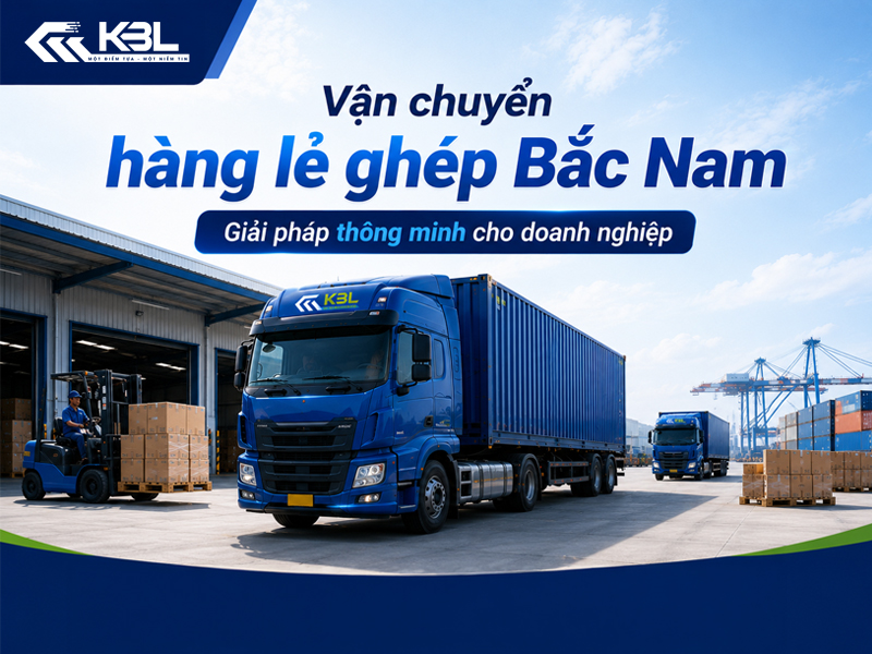 Kinh Bắc Logistics - Đơn vị vận chuyển hàng lẻ ghép Bắc Nam uy tín, xe chạy đều mỗi tuần